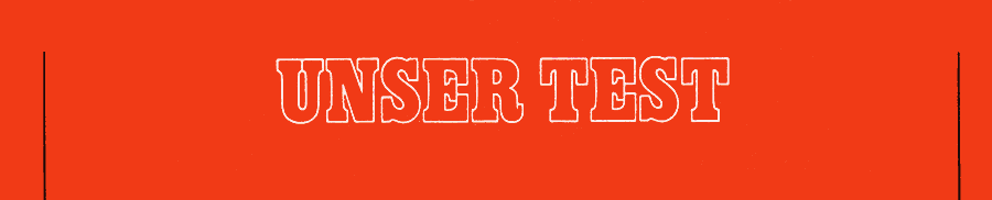 UNSER TEST